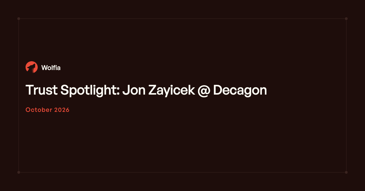 Trust Spotlight: Jon Zayicek @ Decagon